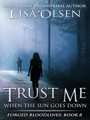 cover image of Trust Me When the Sun Goes Down
